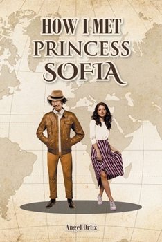 Paperback How I Met Princess Sofia Book