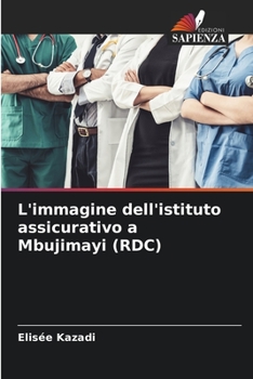 Paperback L'immagine dell'istituto assicurativo a Mbujimayi (RDC) [Italian] Book