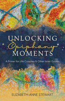 Paperback Unlocking Epiphany Moments Book