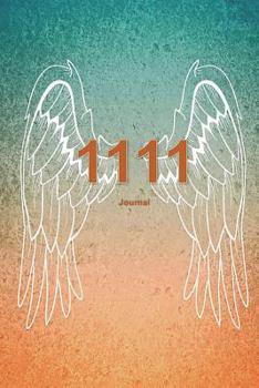 Paperback 1111 Journal: Angel Number 100 Lined Pages Teal and Orange 6x9 Book