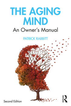 Paperback The Aging Mind: An Owner's Manual Book