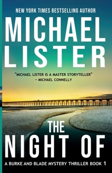The Night Of - Book #1 of the Burke And Blade Mystery Thrillers