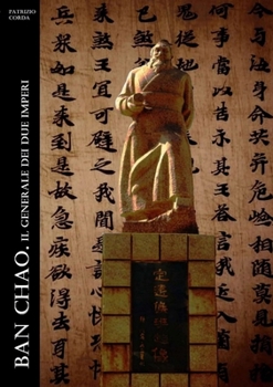 Paperback Ban Chao. Il Generale dei Due Imperi [Italian] Book