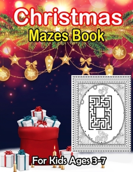 Paperback Christmas Mazes Book For Kids Ages 3-7 Book