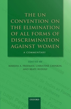 Paperback The Un Convention on the Elimination of All Forms of Discrimination Against Women: A Commentary Book
