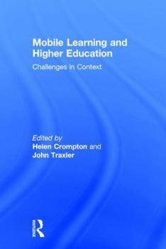 Hardcover Mobile Learning and Higher Education: Challenges in Context Book