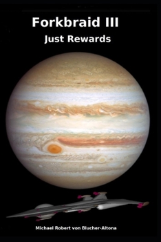 Forkbraid III: Just Rewards