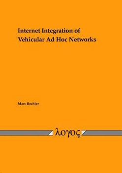 Paperback Internet Integration of Vehicular AD Hoc Networks Book