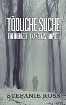 Paperback Tödliche Suche: Eine DeGrasse-LKA/SEALs-Novelle [German] Book