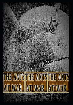 Paperback The Ants at War Book