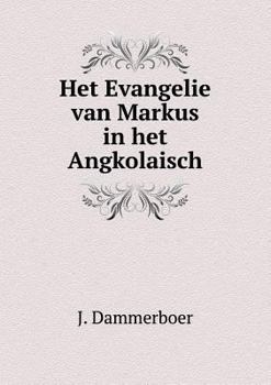 Paperback Het Evangelie van Markus in het Angkolaisch Book