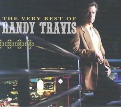 Very Best Of Randy Travis