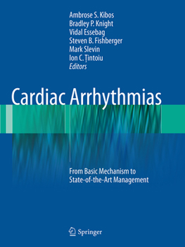 Paperback Cardiac Arrhythmias: From Basic Mechanism to State-Of-The-Art Management Book