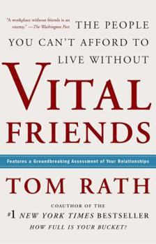 Hardcover Vital Friends: The People You Can't Afford to Live Without Book