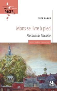 Mons se livre à pied (Pas À Pages) (French Edition)