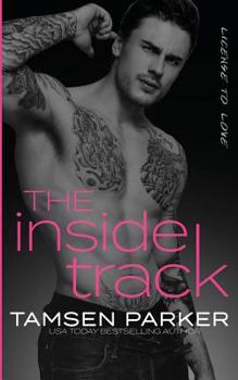 The Inside Track - Book #2 of the License to Love