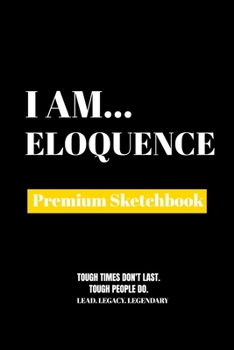 Paperback I Am Eloquence: Premium Blank Sketchbook Book