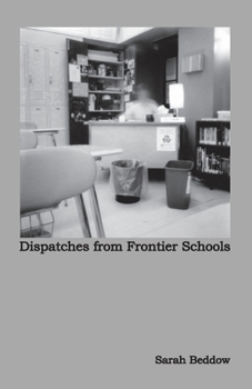 Paperback Dispatches from Frontier Schools Book