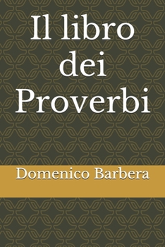 Paperback Il libro dei Proverbi [Italian] Book
