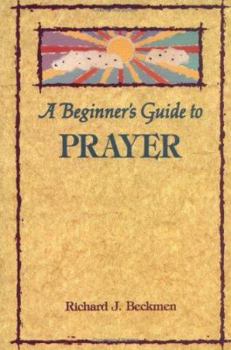 Paperback A Beginner's Guide to Prayer Book