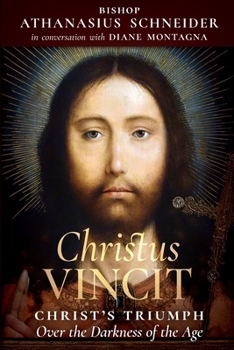 Paperback Christus Vincit: Christ's Triumph Over the Darkness of the Age Book