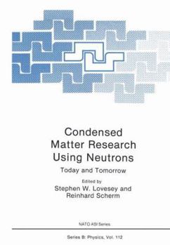 Paperback Condensed Matter Research Using Neutrons: Today and Tomorrow Book