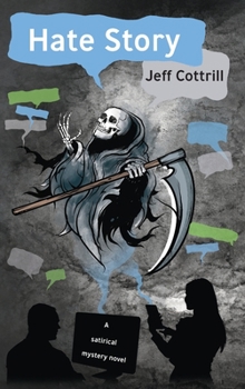 Hardcover Hate Story: A satirical mystery novel Book