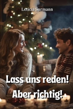 Paperback Lass uns reden! Aber richtig! [German] Book