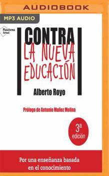 MP3 CD Contra La Nueva Educacion [Spanish] Book