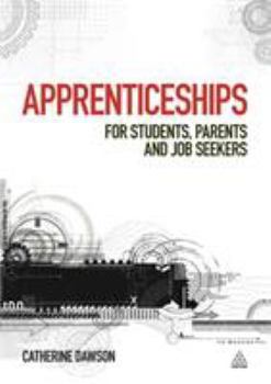 Paperback Apprenticeships: For Students, for Parents, for Job Seekers Book