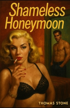 Paperback Shameless Honeymoon Book