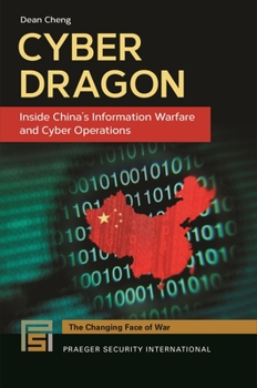 Hardcover Cyber Dragon: Inside China's Information Warfare and Cyber Operations Book