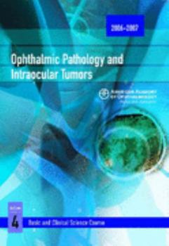 Paperback Basic and Clinical Science Course (BCSC): Ophthalmic Pathology and Intraocular Tumors Section 4 Book