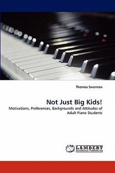 Paperback Not Just Big Kids! Book