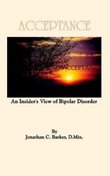 Paperback Acceptance: An Insider's View of Bipolar Disorder Book