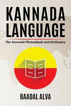 Paperback Kannada Language: The Kannada Phrasebook and Dictionary Book
