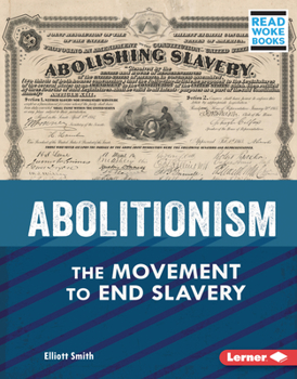 Library Binding Abolitionism: The Movement to End Slavery Book