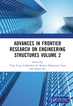 Hardcover Advances in Frontier Research on Engineering Structures Volume 2: Proceedings of the 6th International Conference on Civil Architecture and Structural Book