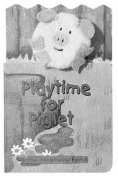 Board book Playtime for Piglet [With Fingertip Puppet] Book