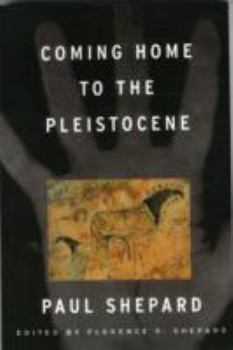 Paperback Coming Home to the Pleistocene Book