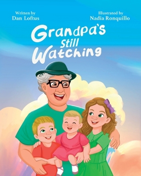 Paperback Grandpa's Still Watching Book