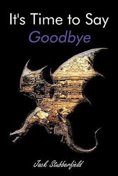 Paperback It's Time to Say Goodbye Book