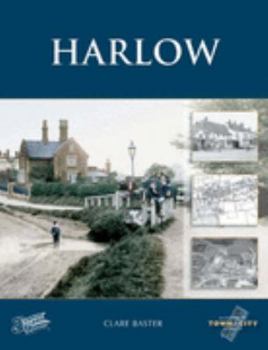 Harlow - Book  of the Town and City Memories