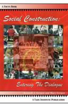 Paperback Social Construction: Entering the Dialogue Book