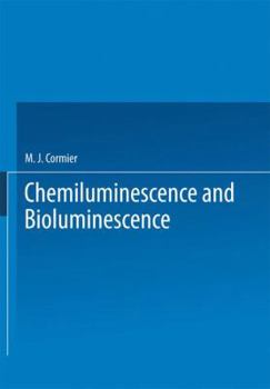 Paperback Chemiluminescence and Bioluminescence Book