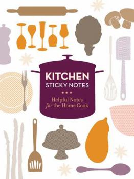 Paperback Kitchen Sticky Notes: Helpful Notes for the Home Cook Book