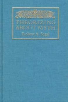 Hardcover Theorizing about Myth Book