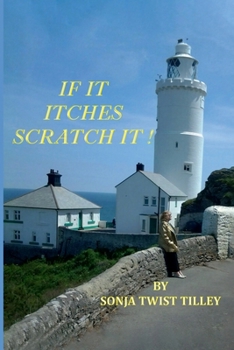 Paperback IF IT ITCHES SCRATCH IT! Book