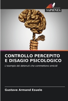 Paperback Controllo Percepito E Disagio Psicologico [Italian] Book