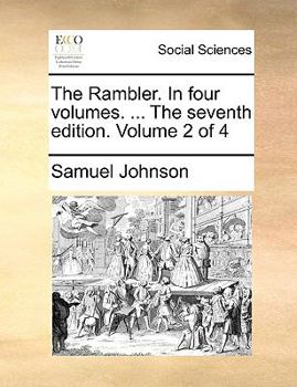 Paperback The Rambler. in Four Volumes. ... the Seventh Edition. Volume 2 of 4 Book